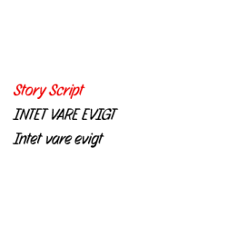 Intet vare evigt